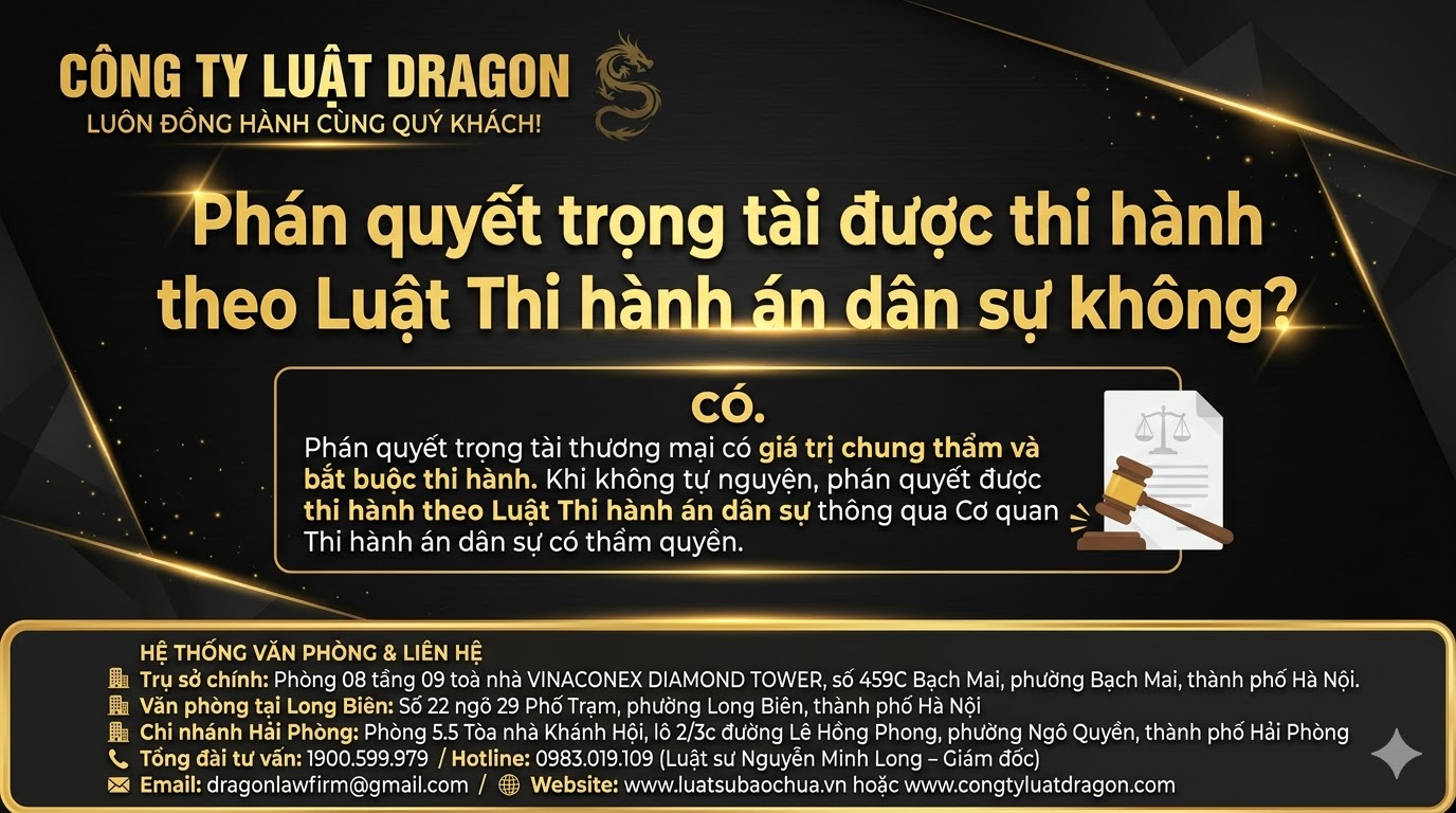 Phán quyết trọng tài được thi hành theo Luật Thi hành án dân sự không?